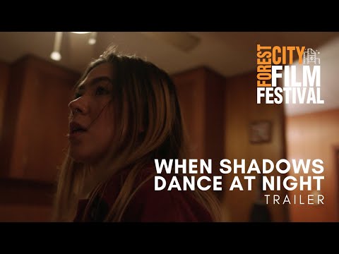 When Shadows Dance At Night | FCFF 2021