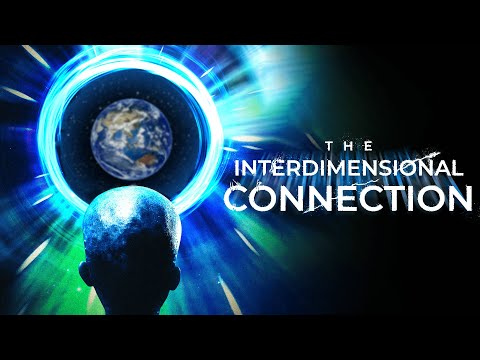 The Interdimensional Connection (Official Trailer)