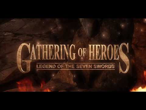 Gathering of Heroes: Legend of the Seven Swords Trailer