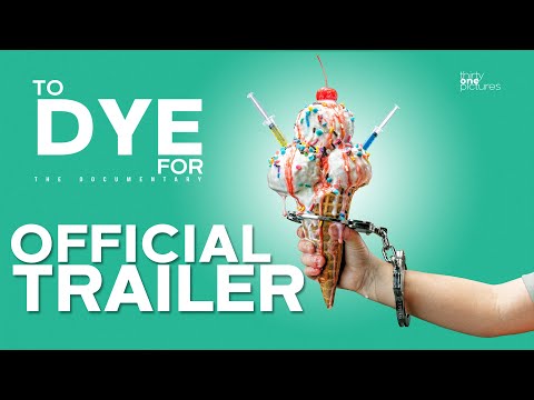 To Dye For: The Documentary | Official Trailer