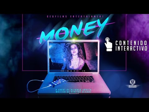 MONEY (Corto de terror interactivo)