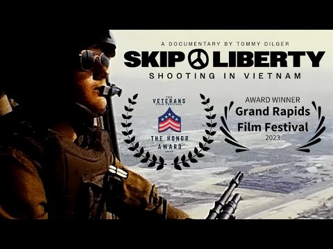 Skip Liberty: Shooting in Vietnam Trailer 2 (Vietnam War Documentary)