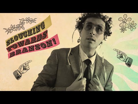 Slouching Towards Branson - Trailer