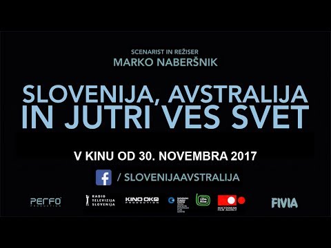 Slovenija, Avstralija in jutri ves svet - v kinu od 30.11.2017
