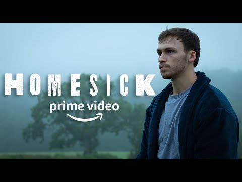 HOMESICK Official Prime Video Trailer