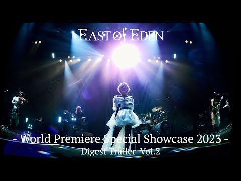 East Of Eden - World Premiere Special Showcase 2023 - Digest Trailer Vol.2