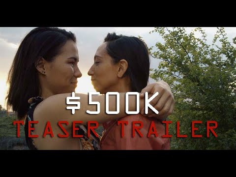 $500K Teaser Trailer