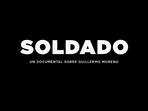 Guillermo Moreno - Soldado (tráilers HD)