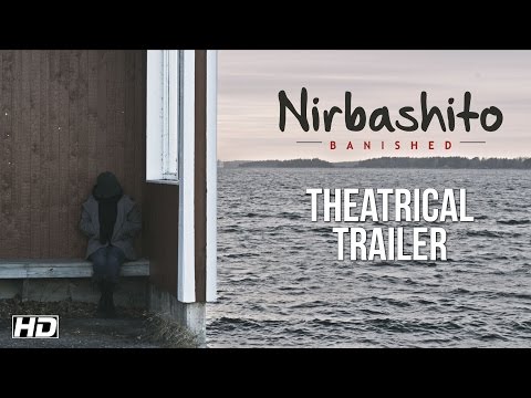 Theatrical Trailer | Nirbashito | Churni Ganguly | Raima Sen | Kaushik Ganguly | 2015