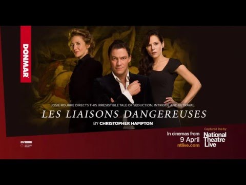 National Theatre Live: Les Liaisons Dangereuses