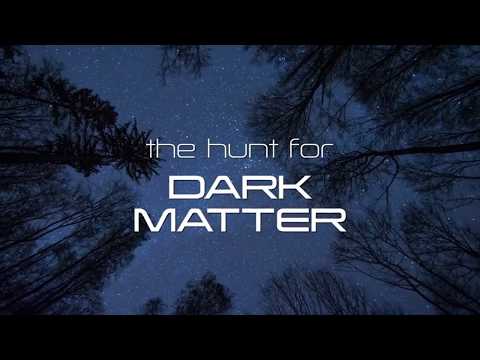 The Hunt for Dark Matter (2017) - Official Trailer