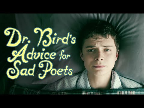 Dr. Bird's Advice for Sad Poets (Official Trailer)