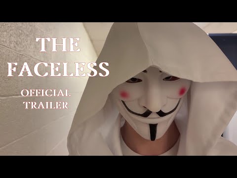 The Faceless Official Trailer