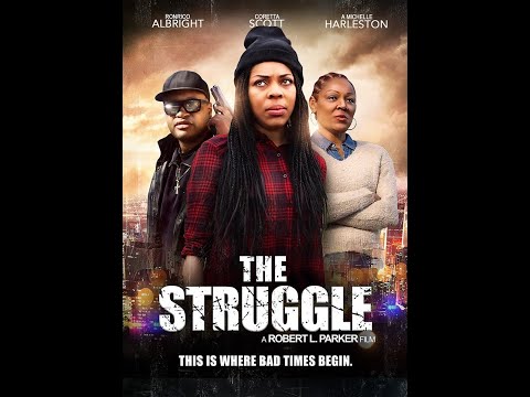 The Official Movie Trailer "The Struggle"