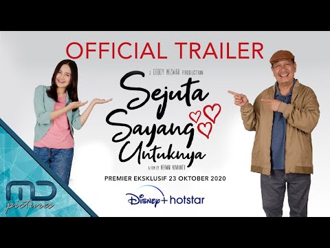 Sejuta Sayang Untuknya - Official Trailer | 23 Oktober 2020 di Disney+ Hotstar