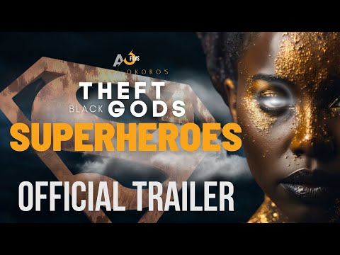 OFFICIAL TRAILER | THEFT OF THE BLACK GODS: SUPERHEROES