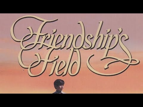 Friendship's Field (1995) - Trailer
