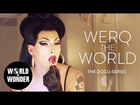 NEW SERIES: Werq The World