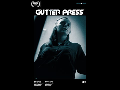 Gutter Press Film Trailer