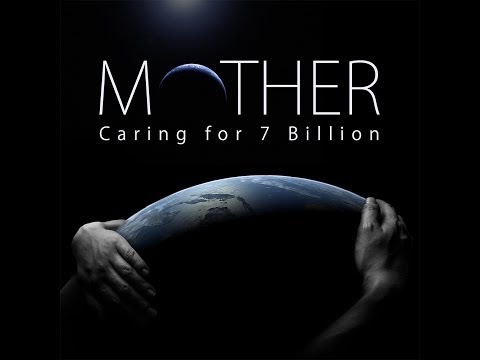 Mother Caring for 7 Billion - Trailer