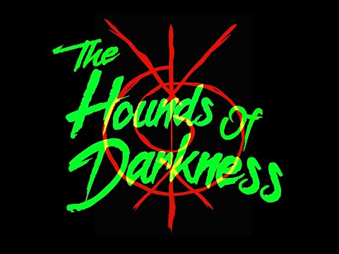 The Hounds Of Darkness Official Trailer (HD)