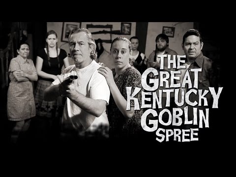 The Great Kentucky Goblin Spree Movie Trailer