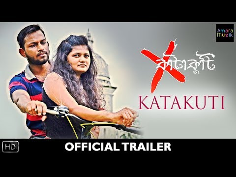 Katakuti | Official Trailer | Santadip Mitra | Ditidipan | Debjani | Pratim | Bengali Shortfilm 2017
