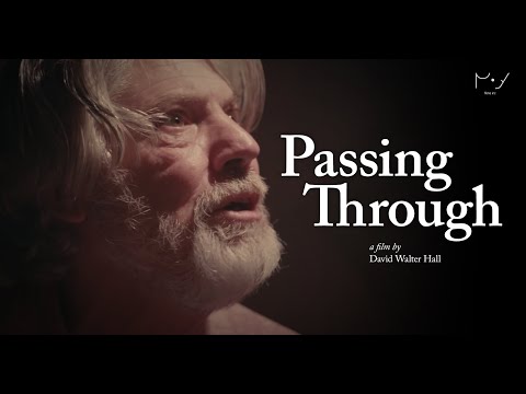 PASSING THROUGH | Trailer | A film by David Walter Hall
