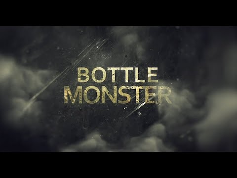 Bottle Monster Official Trailer