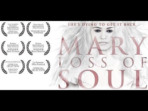 Mary Loss of Soul - Trailer