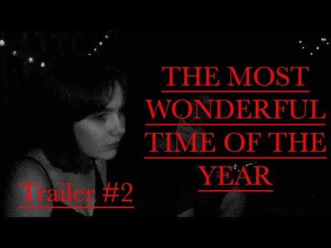 The Most Wonderful Time of the Year - FINAL TRAILER