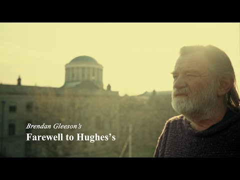 Brendan Gleeson's Farewell to Hughes's - Trailer