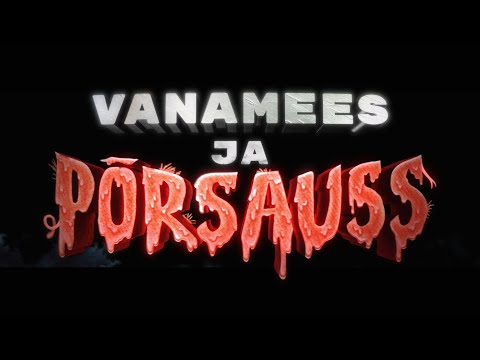 ​​"Vanamees ja Põrsauss" / "The Old Man and GasWorm" / Trailer