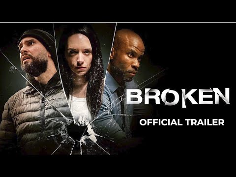 Broken (2022) - Official Trailer (HD)