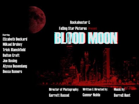 The Blood Moon - Official Trailer #1
