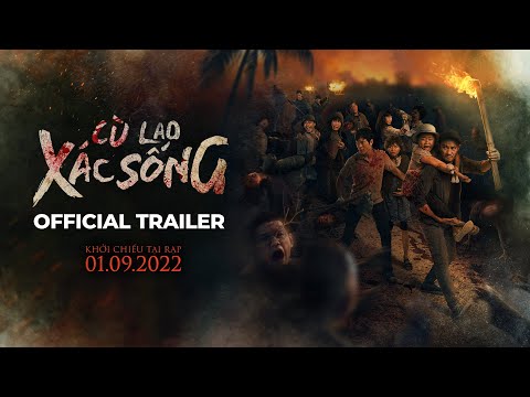 CÙ LAO XÁC SỐNG | Official Trailer | Khởi chiếu 01.09.2022