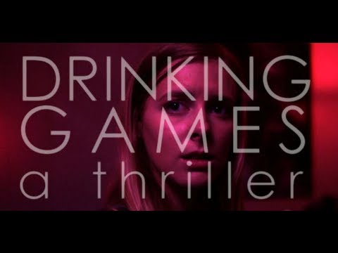 DRINKING GAMES (Official HD Trailer, 2013)