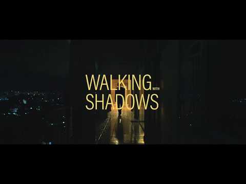 Walking With Shadows | Official Trailer HD