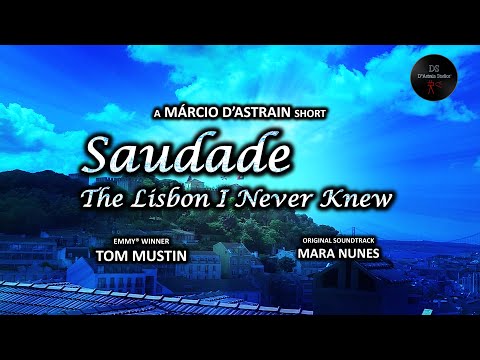 Saudade: The Lisbon I Never Knew (2021)