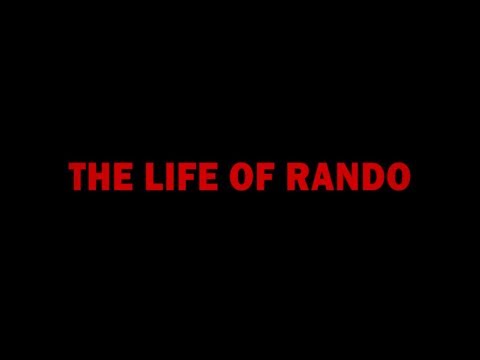 The Life of Rando