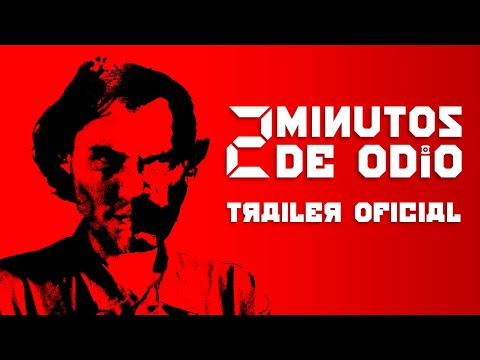 2 MINUTOS DE ODIO | TRAILER