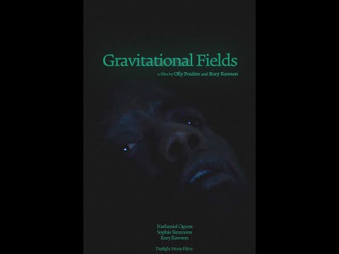 Gravitational Fields | Official Trailer [HD]