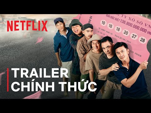 Lật Mặt 6: Tấm Vé Định Mệnh | Trailer Chính thức | Netflix
