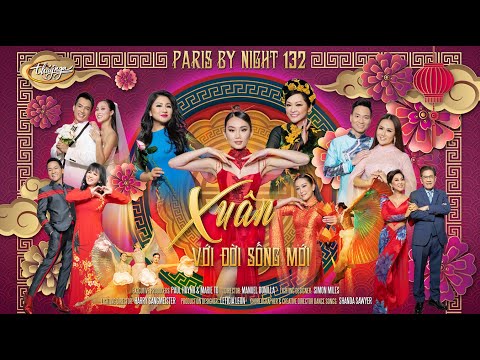 Paris By Night 132 - Xuân Với Đời Sống Mới | Official Trailer