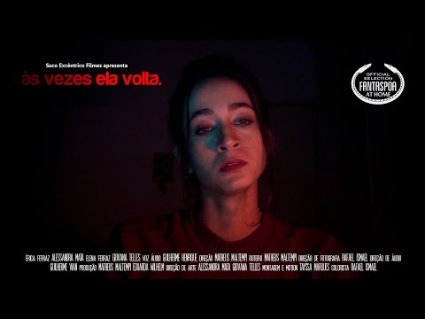 Curta-metragem "Às vezes ela volta" (2020) - TRAILER