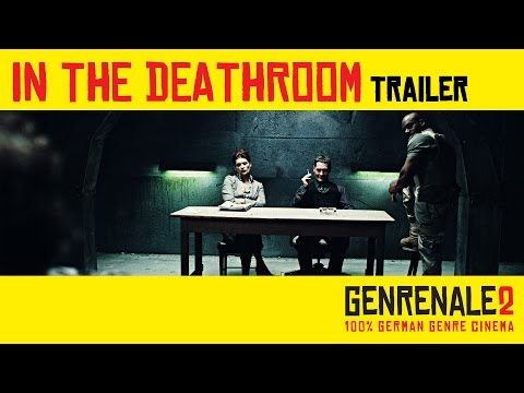 In the Deathroom (Trailer) // GENRENALE2