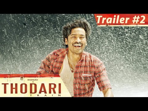 Thodari - Official Trailer #2 | Dhanush, Keerthy Suresh | Prabu Solomon | D. Imman