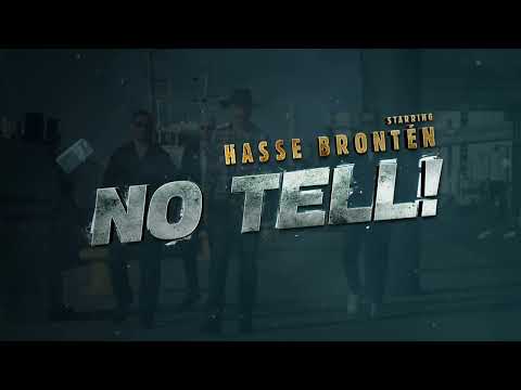 NO TELL! | Official Trailer HD | Hasse Brontén