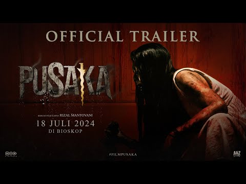 PUSAKA - Official Trailer | 18 Juli 2024 di Bioskop