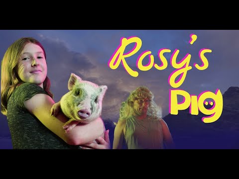 Rosy's Pig Feature Film - Family Comedy Adventure Trailer